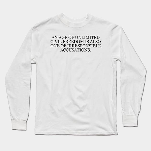 Alexander Solzhenitsyn "August Nineteen Fourteen" Book Quote Long Sleeve T-Shirt by RomansIceniens